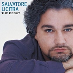Salvatore Licitra: The Debut