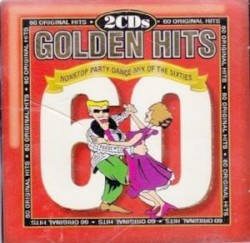 Golden Hits: Nonstop Party Dance Mix of the Sixties