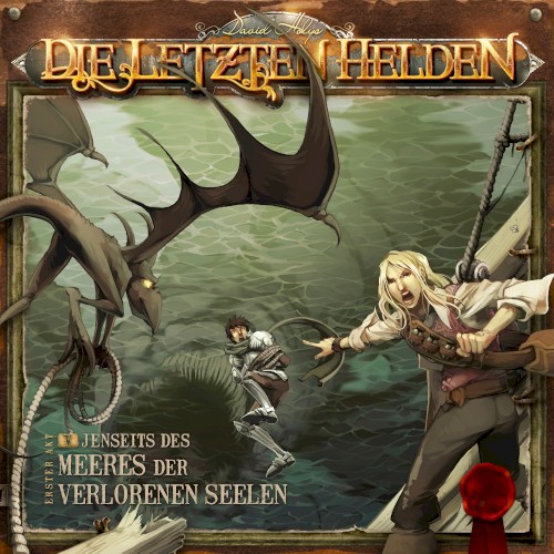 Die Letzten Helden 5: Jenseits des Meeres der verlorenen Seelen