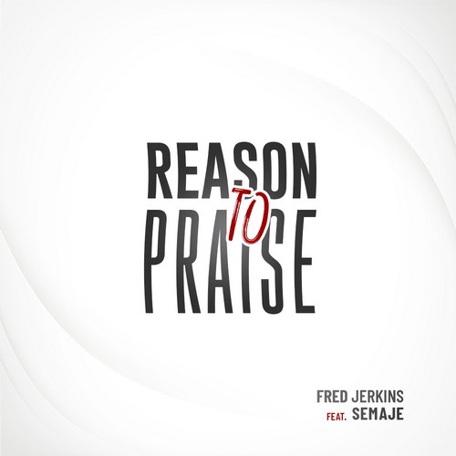 Reason To Praise