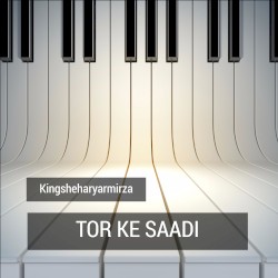 Tor Ke Saadi