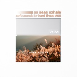 soft sounds for hard times #05