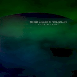 Tracing Memories of the Silent Earth