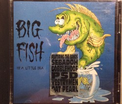 Big Fish in a Little Sea