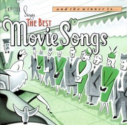 And the Winner Is… Capitol Sings the Best Movie Songs