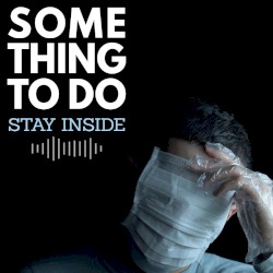 Stay Inside