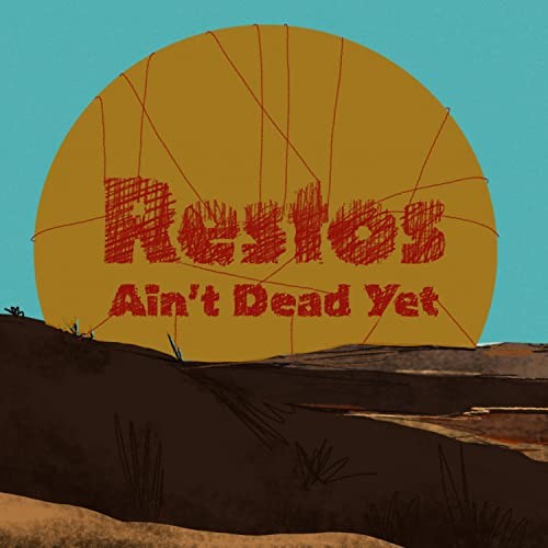 Ain't Dead Yet