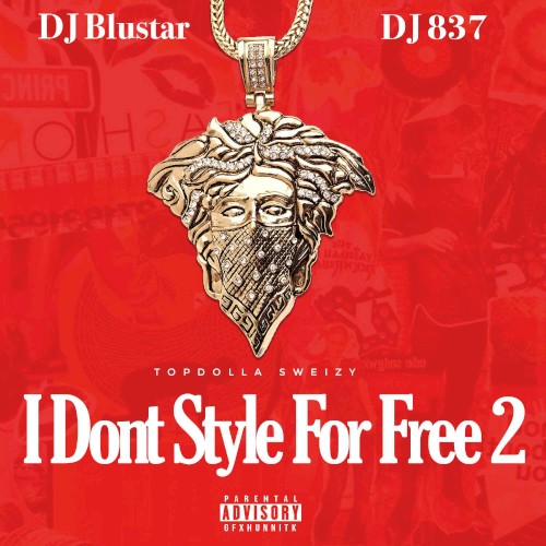 I Don't Style For Free 2
