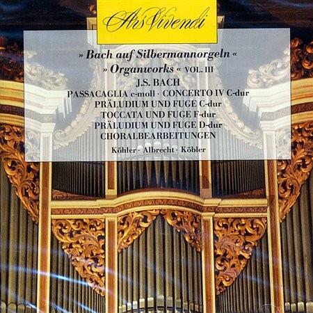 Bach auf Silbermannorgeln, Vol III