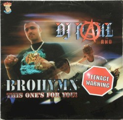 Brohymn (This One's for You!)