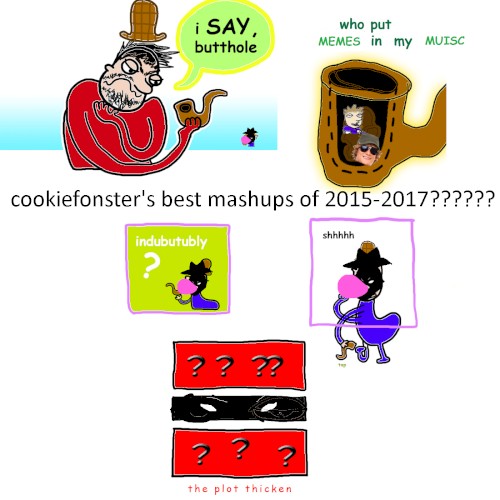 Cookiefonster’s Best(?) Mashups 2015–2017
