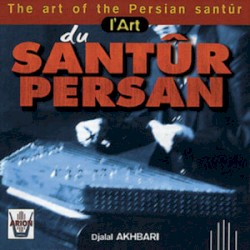 L'Art du Santur Persan