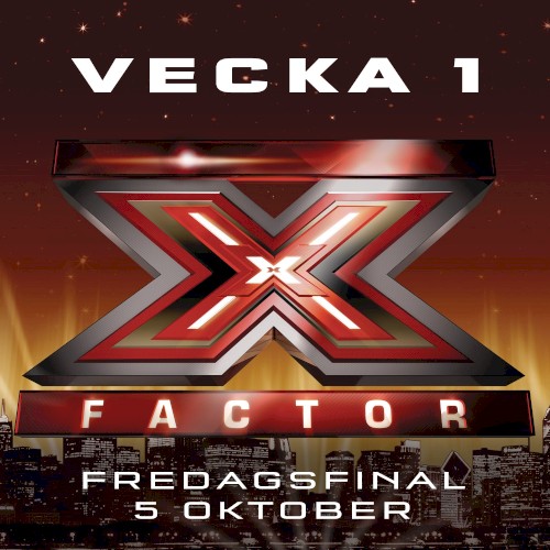 X Factor: Fredagsfinal vecka 1