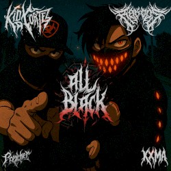 All Black (Kxma x Rakdos remix)