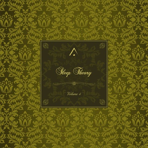 Sleep Theory Volume 4
