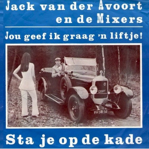 Jou geef ik graag ’n liftje / Sta je op de kade