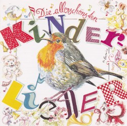 Die allerschönsten Kinderlieder