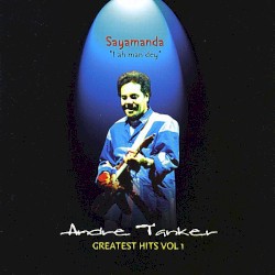Andre Tanker - Greatest Hits Vol. 1