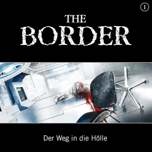 The Border: Der Weg in die Hölle