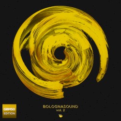 BolognaSound, Vol. 2 – GBM50 Edition