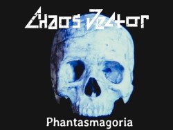 PHANTASMAGORIA