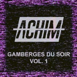 Gamberges du soir, vol. 1