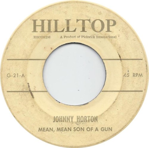 Mean, Mean Son of a Gun / Done Rovin’