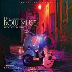 The Bow Muse