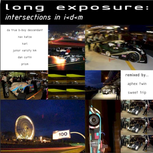 Long Exposure: Intersections in IDM