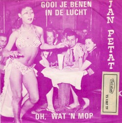 Gooi je benen in de lucht / Oh, wat ’n mop