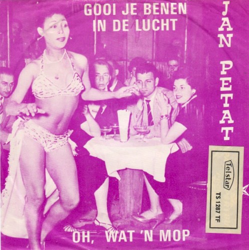 Gooi je benen in de lucht / Oh, wat ’n mop
