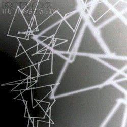 The Things We Did (Kodomo remix)