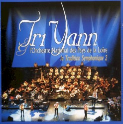 La Tradition symphonique, Volume 2