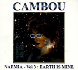 Naemia - Vol 3: Earth Is Mine