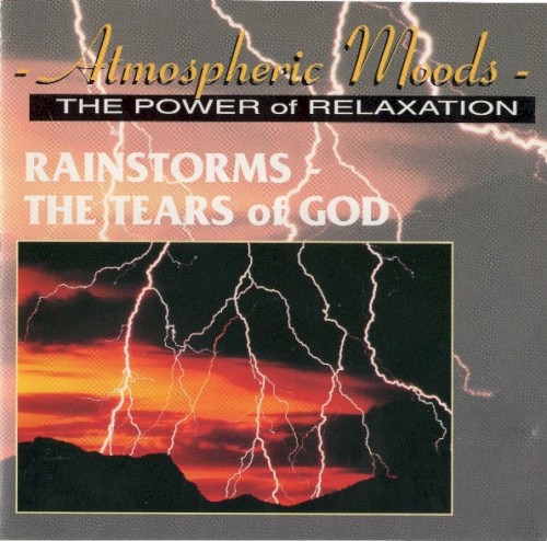 Rainstorms the Tears of God