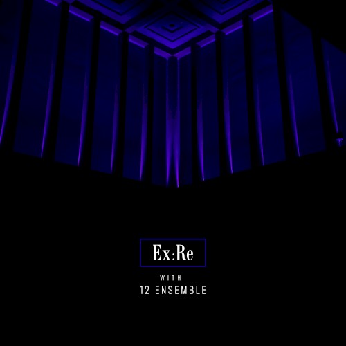 Ex:Re With 12 Ensemble