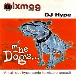 Mixmag Live, Volume 29: The Dogs...