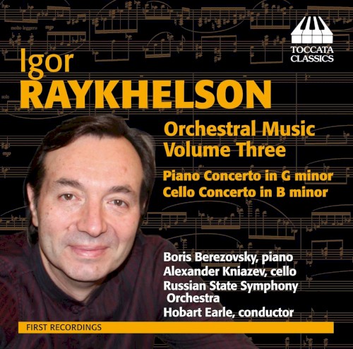Orchestral Music, Volume Three: Piano Concerto in G minor / Cello Concerto in G minor