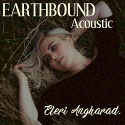 Earthbound (acoustic)