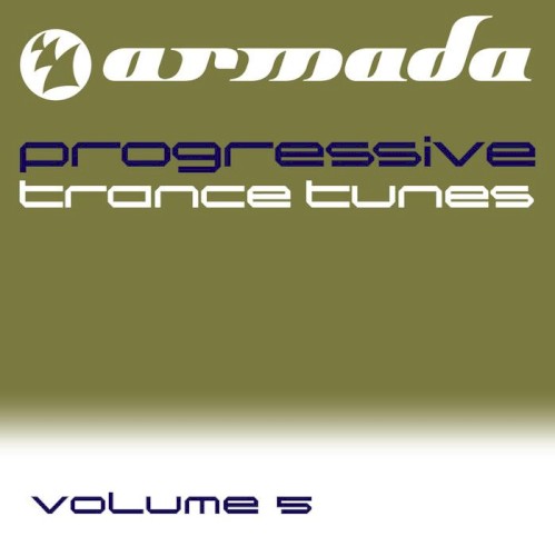 Armada Progressive Trance Tunes, Volume 5
