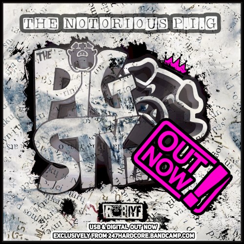 The PigSTYle 3 - Notorious P.I.G