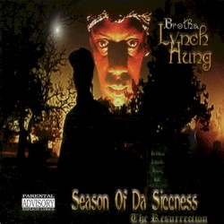 Season of da Siccness: The Resurrection