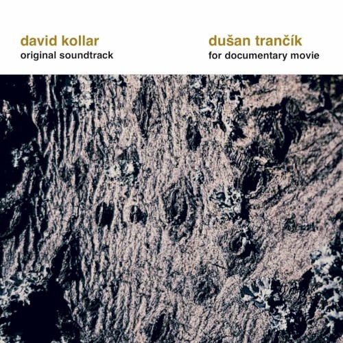 Dušan Trančík: Original Soundtrack for Documentary Movie