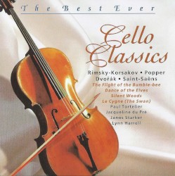 The Best Ever Cello Classics