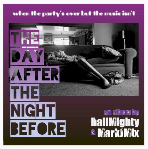 The Day After the Night Before