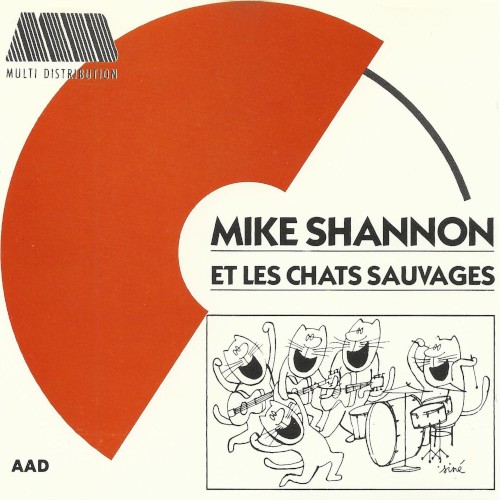 Mike Shannon et Les Chats Sauvages