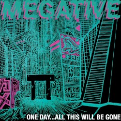 One Day…all This Will Be Gone