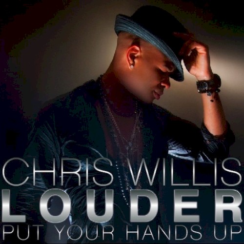 Louder (Put Your Hands Up)