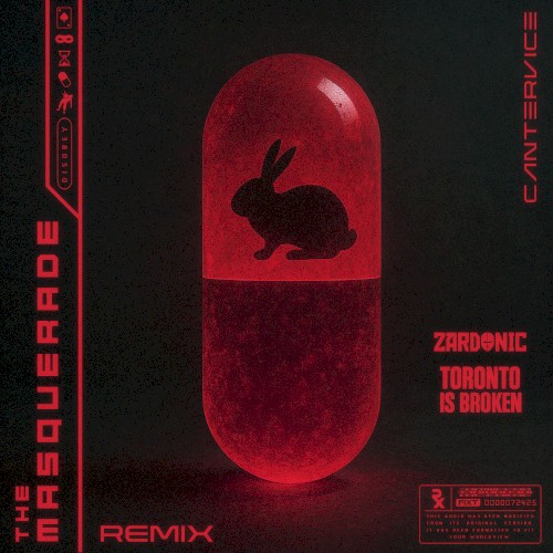 The Masquerade (Zardonic & Toronto Is Broken remix)