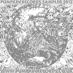 Pumpkin Records Sampler 2013